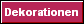 Dekorationen