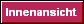 Innenansicht