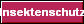 Insektenschutz